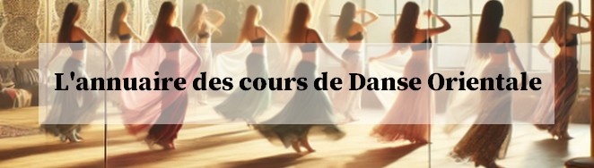 L'annuaire des cours de danse orientale